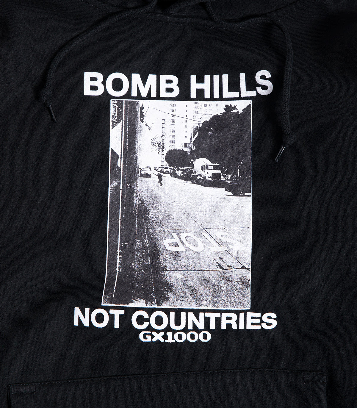 GX1000 Bomb Hills Not Countries Hooded Sweatshirt