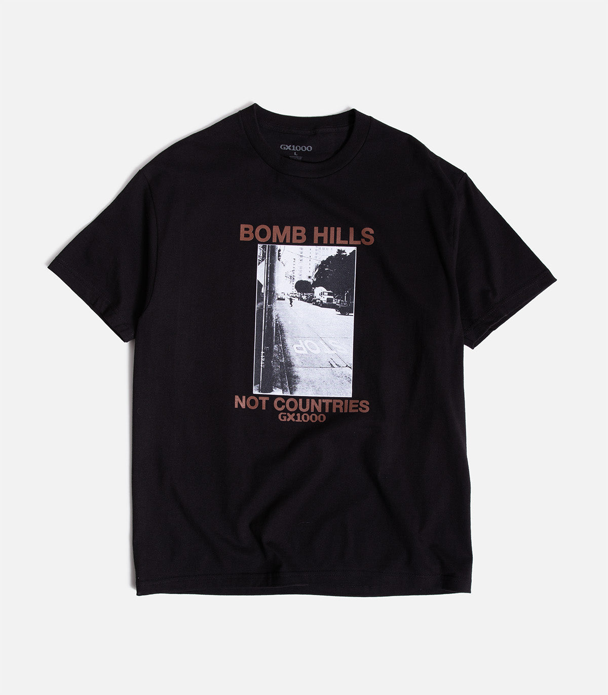 GX1000 Bomb Hills Not Countries T-Shirt