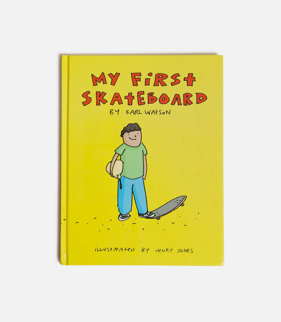 My First Skateboard Book by Karl Watson